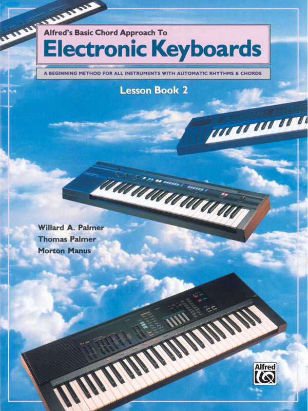 Alfred's Basic Chord Approach to Electronic Keyboards: Lesson Book 2 Cover Image