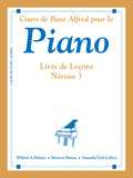 Alfred's Basic Piano Library: French Edition Lesson Book 3 Cover Image