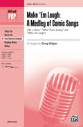 Make 'Em Laugh: A Medley of Comic Songs Cover Image