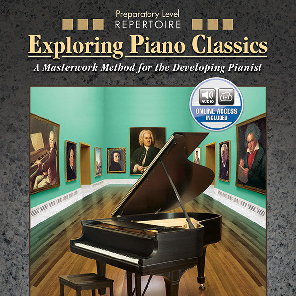 Exploring Piano Classics Repertoire, Preparatory Level Cover Image