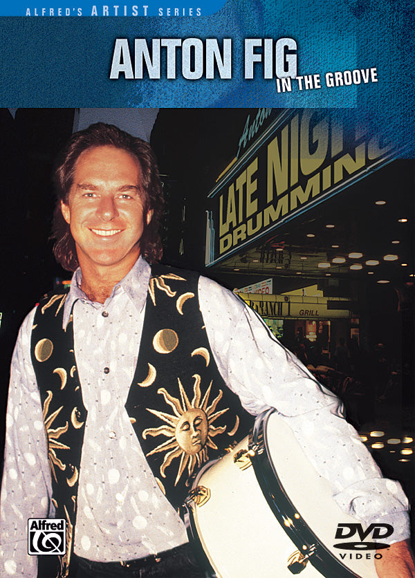 Anton Fig: In the Groove Cover Image