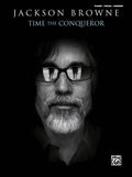 Jackson Browne: Time the Conqueror Cover Image