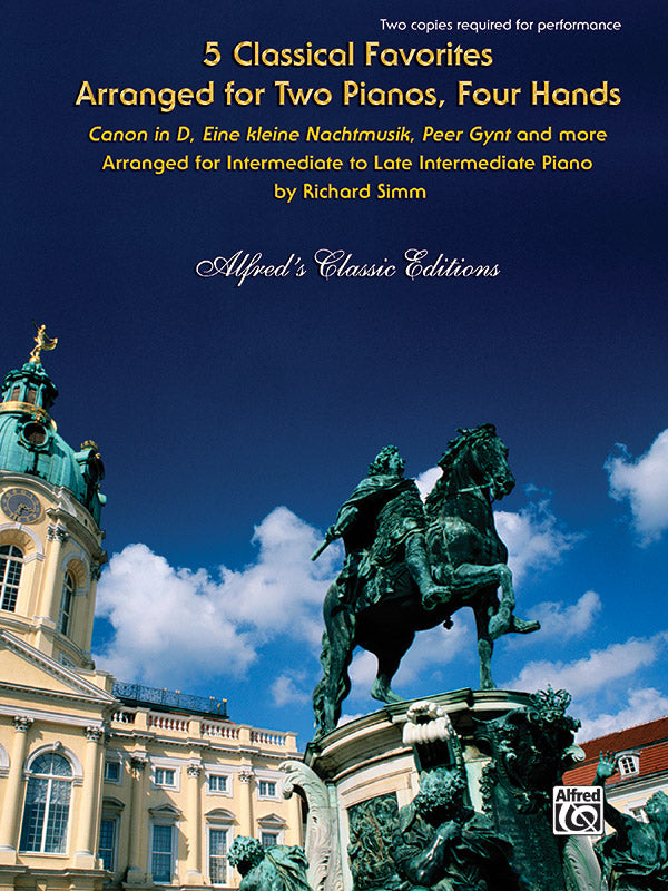 5 Classical Favorites Arranged for Two Pianos, Four Hands Cover Image