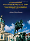 5 Classical Favorites Arranged for Two Pianos, Four Hands Cover Image