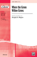 Where the Green Willow Grows Cover Image