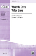 Where the Green Willow Grows Cover Image