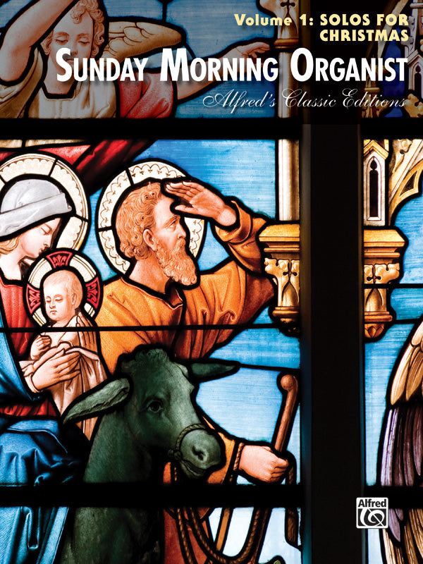 Sunday Morning Organist, Volume 1: Solos for Christmas Cover Image