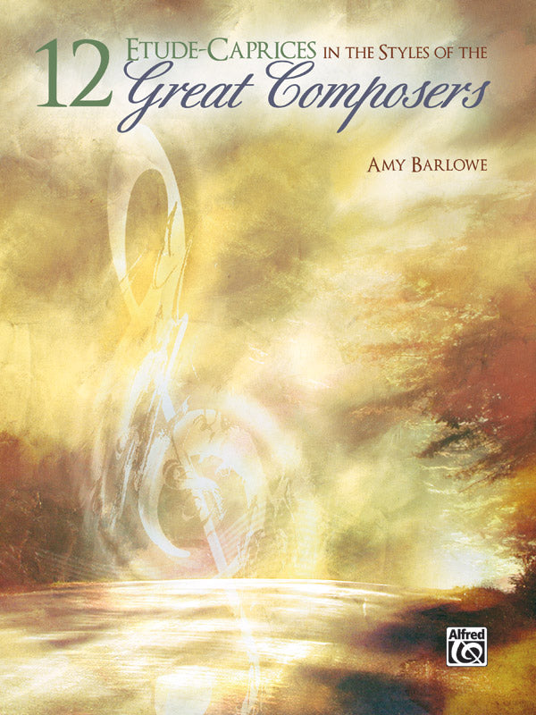 12 Etude-Caprices in the Styles of the Great Composers Cover Image