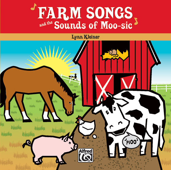 Farm Songs and the Sounds of Moo-sic! Cover Image