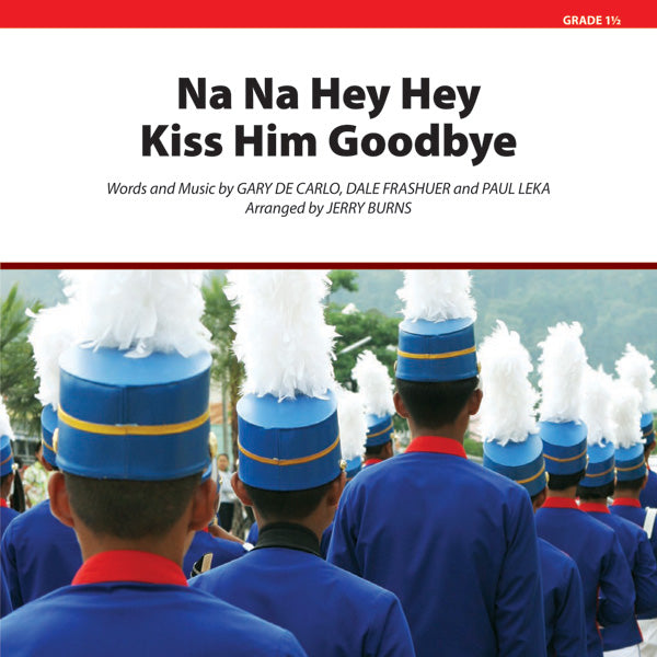 Na Na Hey Hey Kiss Him Goodbye Sheet Music Preview