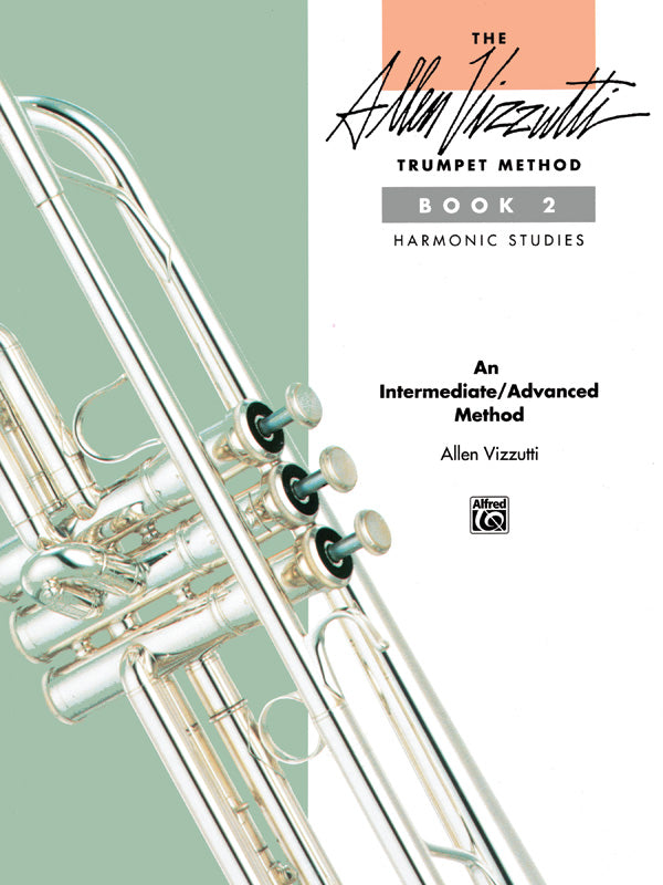 The Allen Vizzutti Trumpet Method - Book 2, Harmonic Studies Cover Image