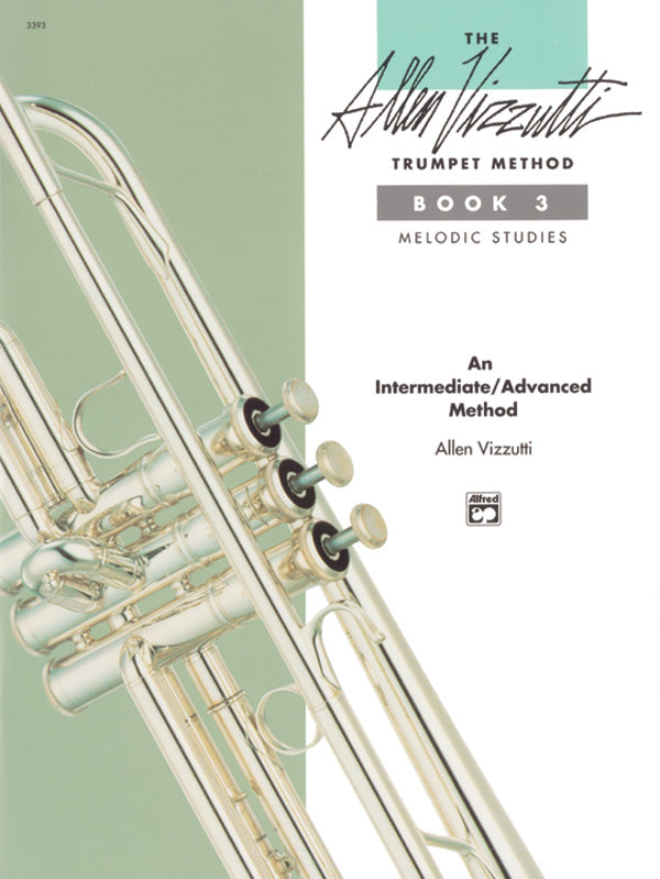 The Allen Vizzutti Trumpet Method - Book 3, Melodic Studies Cover Image