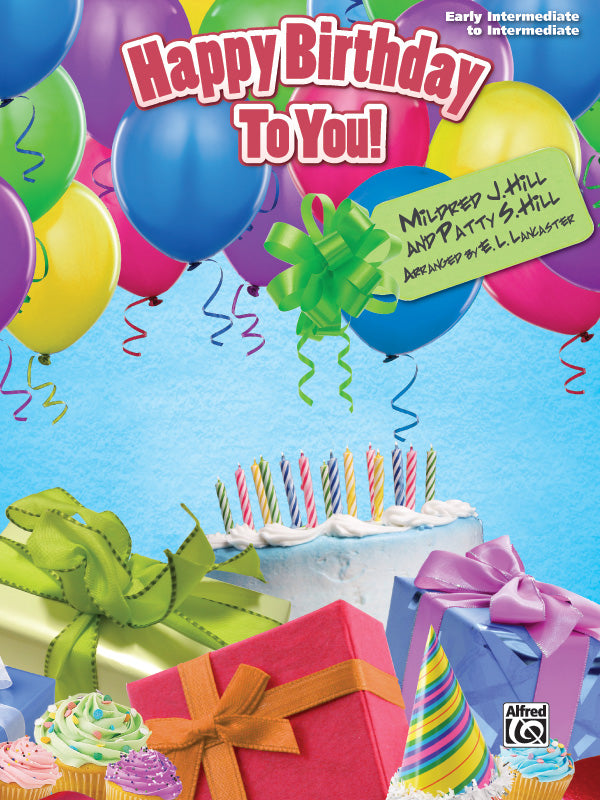 Happy Birthday to You!: Piano Sheet | Mildred J. Hill | Sheet