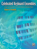 Celebrated Keyboard Ensembles Cover Image