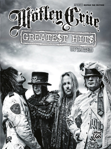 Mötley Crüe: Greatest Hits 2009: Mötley Crüe | Sheet Music