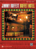 Jimmy Buffett: Buffet Hotel Cover Image