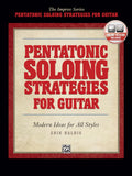 Pentatonic Soloing Strategies for Guitar Cover Image