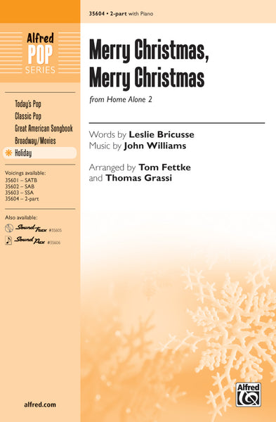 Merry Christmas, Merry Christmas (from Home Alone 2): 2-Part