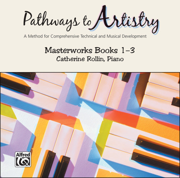 Pathways to Artistry: Masterworks CD, Books 1-3 Cover Image