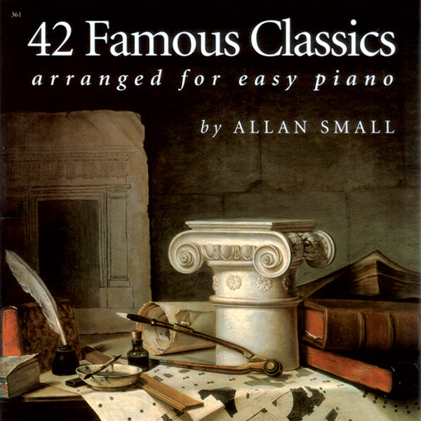 42 Famous Classics Arranged for Easy Piano Cover Image