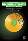 Bobby Owsinski's Deconstructed Hits: Modern Pop & Hip-Hop Cover Image