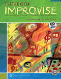 Together We Can Improvise, Volume 1 Cover Image