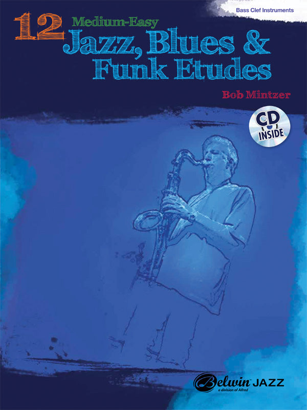 12 Medium-Easy Jazz, Blues & Funk Etudes Cover Image