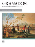 Granados: 12 Spanish Dances, Opus 5 Cover Image