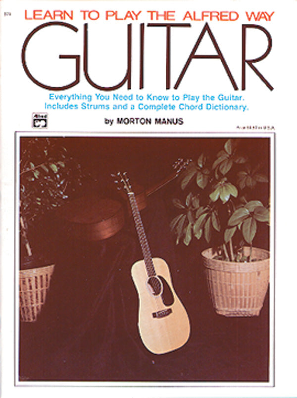 Learn to Play the Alfred Way: Guitar: Everything You Need to Know to Play the Guitar Sheet Music Preview