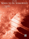 Born to Be Somebody (from <i>Never Say Never</i>) Cover Image
