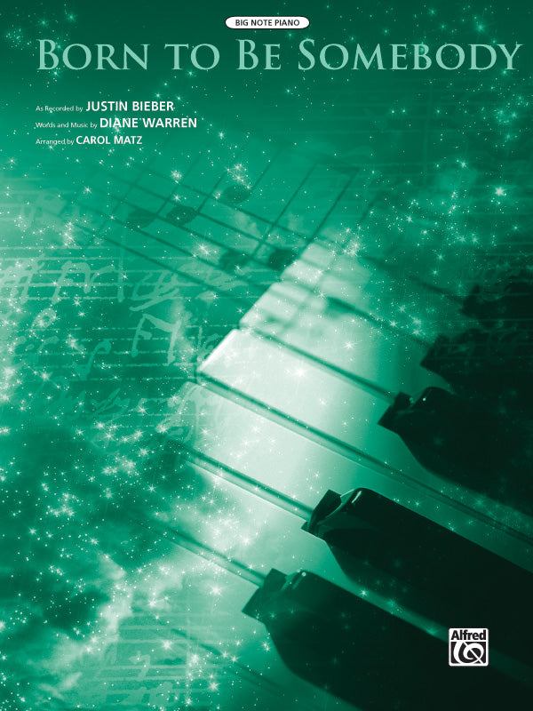 Born to Be Somebody (from <i>Never Say Never</i>) Cover Image