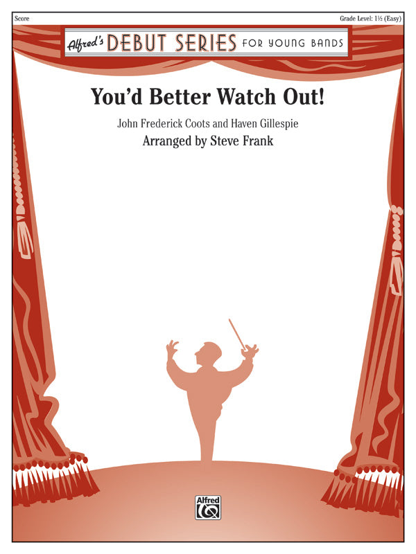 You'd Better Watch Out! Cover Image