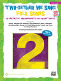 Two-Gether We Sing: Folk Songs Cover Image