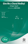 Give Me a Choral Medley! Cover Image