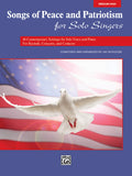 Songs of Peace and Patriotism for Solo Singers Cover Image