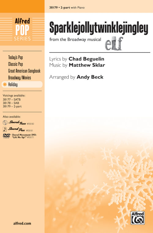 Sparklejollytwinklejingley (from the Broadway musical <i>Elf</i>) Sheet Music Preview