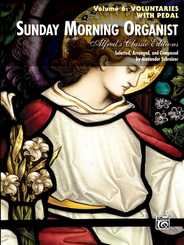 Sunday Morning Organist, Volume 6: Voluntaries (with Pedal) Cover Image