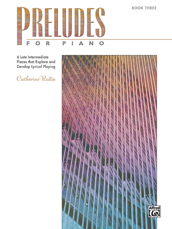Preludes for Piano, Book 3: 6 Late Intermediate Pieces That Explore and Develop Lyrical Playing Sheet Music Preview