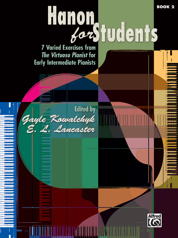 Hanon for Students, Book 2: 7 Varied Exercises from <i>The Virtuoso Pianist</i> for Early Intermediate Pianists Sheet Music Preview