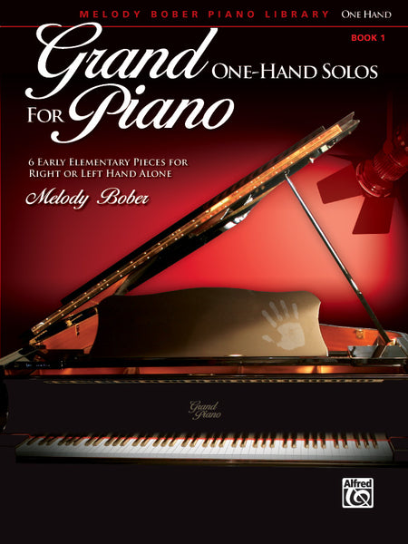 Grand One-Hand Solos for Piano, Book 1: Piano Book | Melody Bober