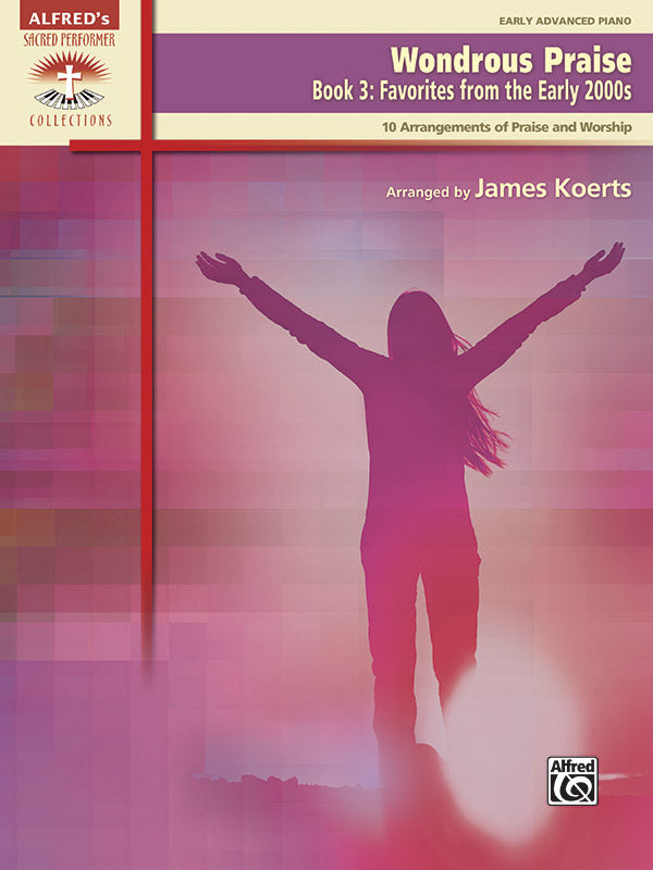 Wondrous Praise, Book 3: Favorites from the Early 2000s Cover Image