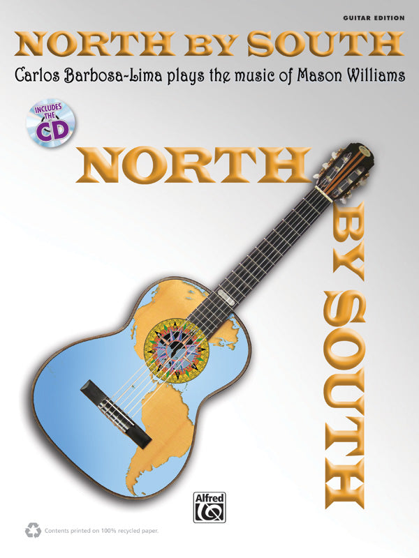 North by South: Carlos Barbosa-Lima Plays the Music of Mason Williams Cover Image