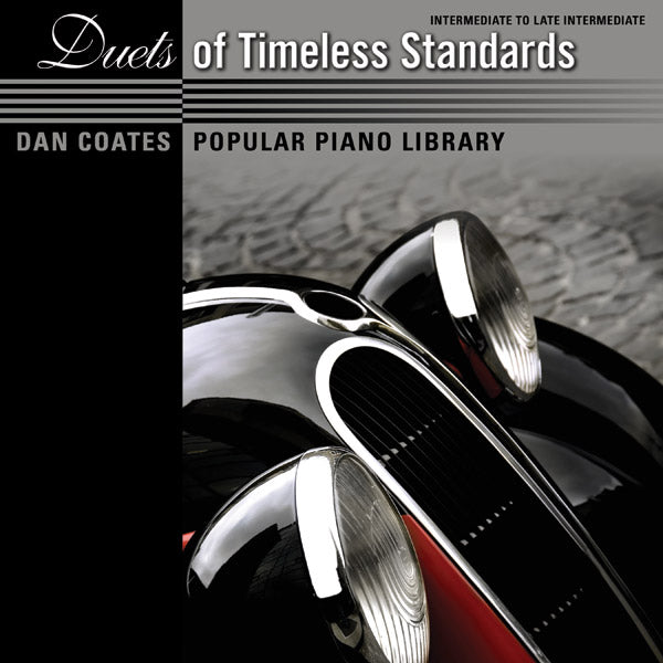 Dan Coates Popular Piano Library: Duets of Timeless Standards Cover Image