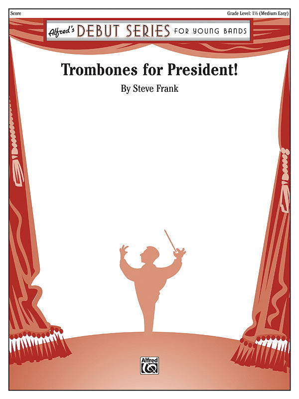 Trombones for President! Cover Image