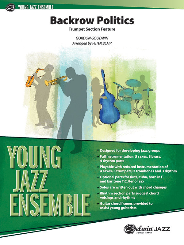 バンドスコア GORDON GOODWIN Backrow Politics Backrow Politics: Jazz Ensemble Conductor Score | Gordon Goodwin