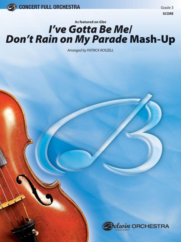 I’ve Gotta Be Me / Don’t Rain on My Parade Mash-Up Sheet Music Preview