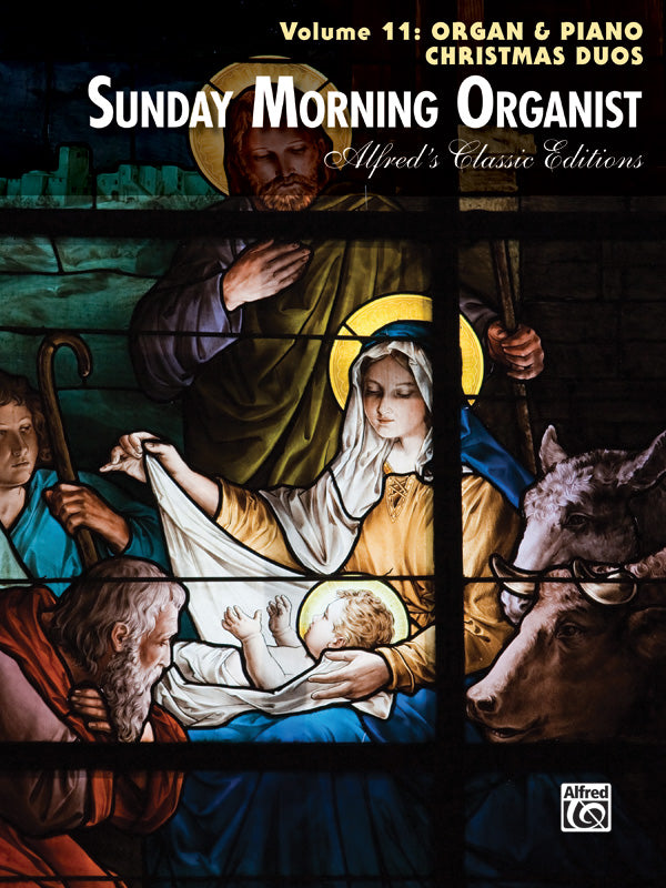 Sunday Morning Organist, Volume 11: Organ & Piano Christmas Duos Cover Image