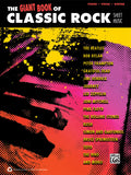 The Giant Book of Classic Rock Sheet Music Cover Image