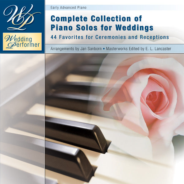 Wedding Performer: Complete Collection of Piano Solos for Weddings Cover Image