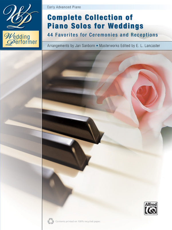 Wedding Performer: Complete Collection of Piano Solos for Weddings Cover Image